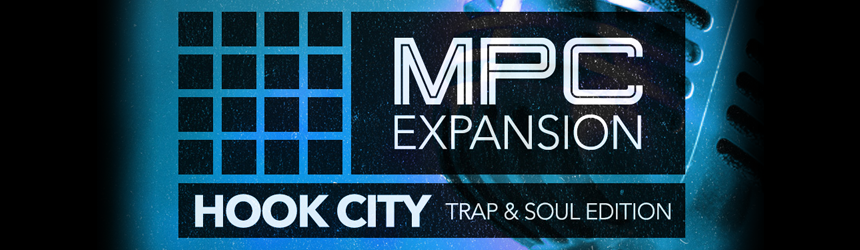 Akai MPC Expansion Hook City Trap & Soul Edition